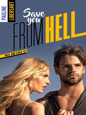 cover image of Nick and Sara--2--Save you from hell